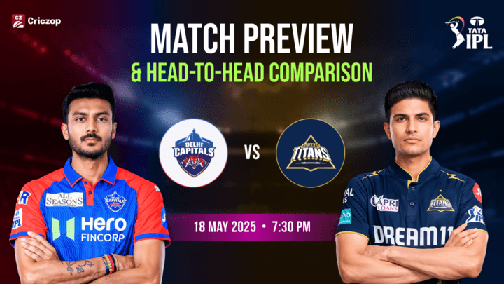 IPL 2025 - DC vs GT: Match Preview